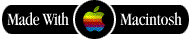 Logo with the text "Made With Macintosh," featuring a retro rainbow Apple logo in the center, set against a black background with red borders.